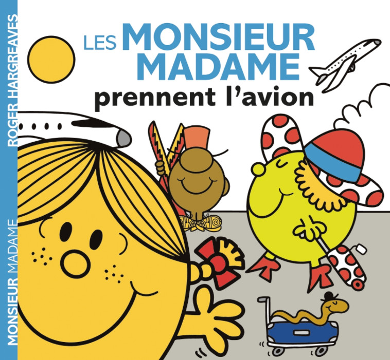 Monsieur Madame - Les Monsieur Madame prennent l'avion - Adam Hargreaves - HACHETTE JEUN.