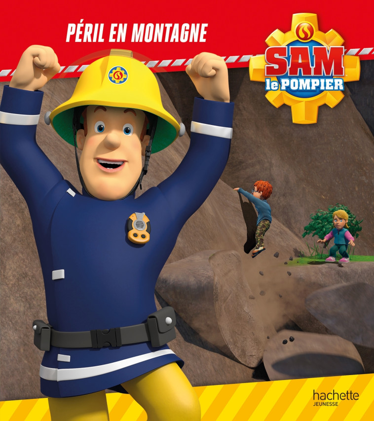 Sam le pompier - Péril en montagne - XXX - HACHETTE JEUN.