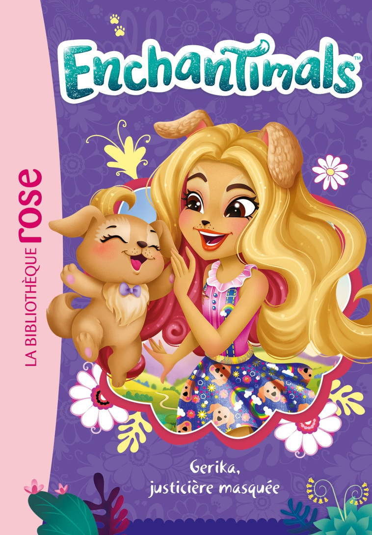 Enchantimals 20 - Gerika, justicière masquée -  Mattel - HACHETTE JEUN.