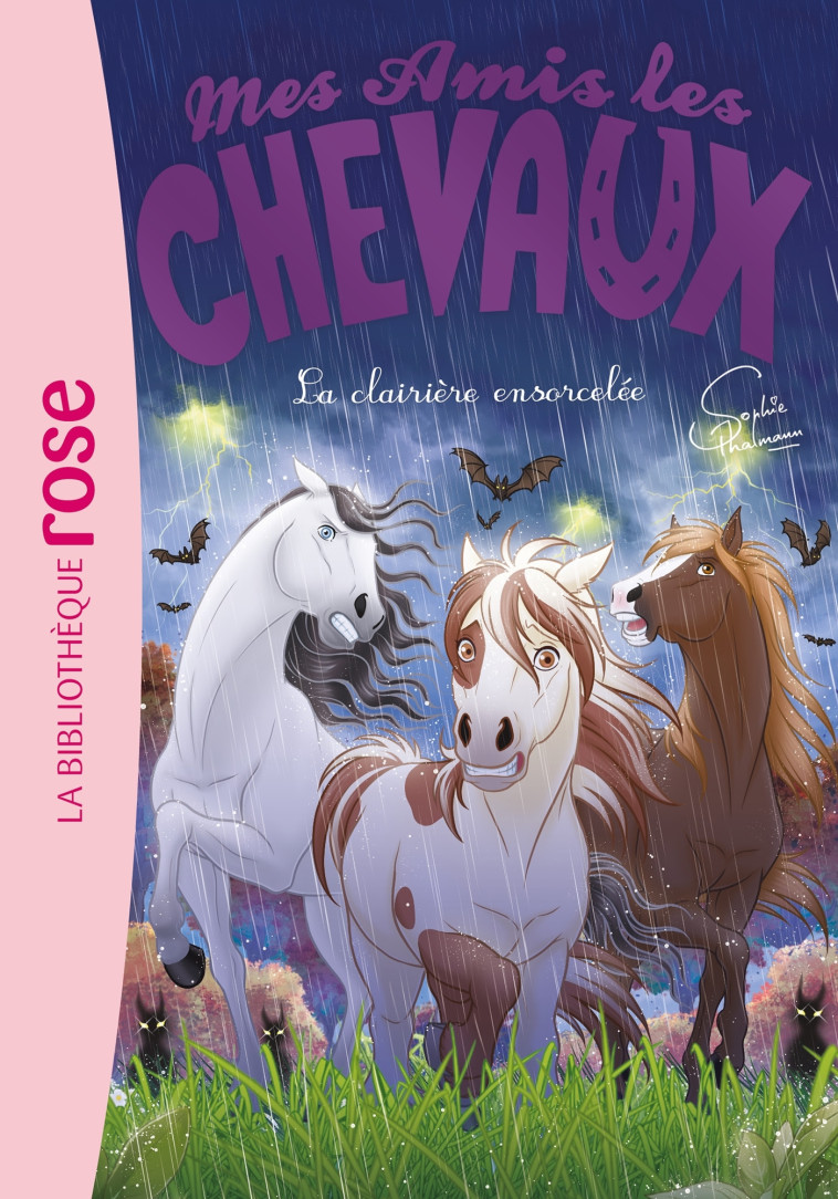 Mes amis les chevaux 40 - La clairière ensorcelée - Sophie Thalmann - HACHETTE JEUN.