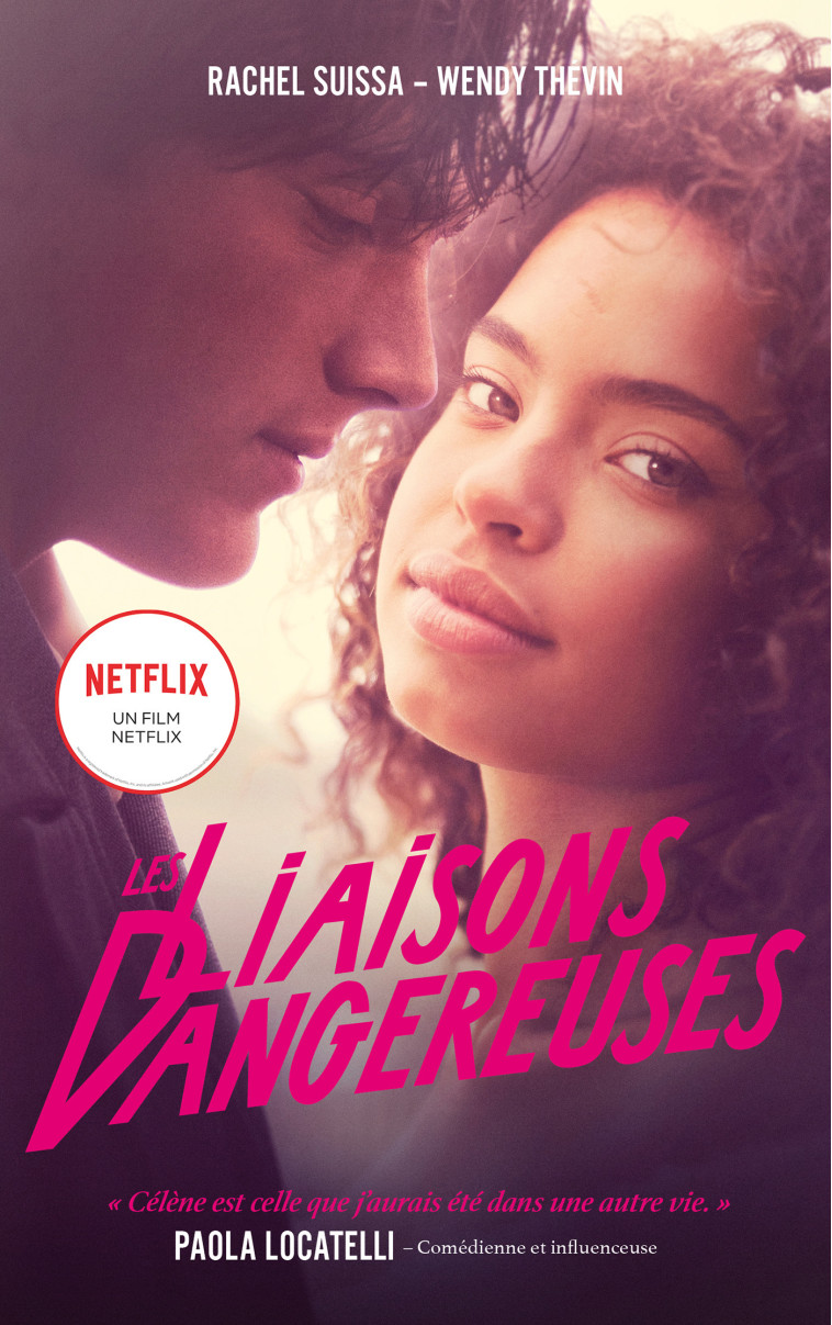 Les Liaisons dangereuses - le roman du film Netflix avec des bonus exclusifs - Rachel Suissa - HACHETTE ROMANS