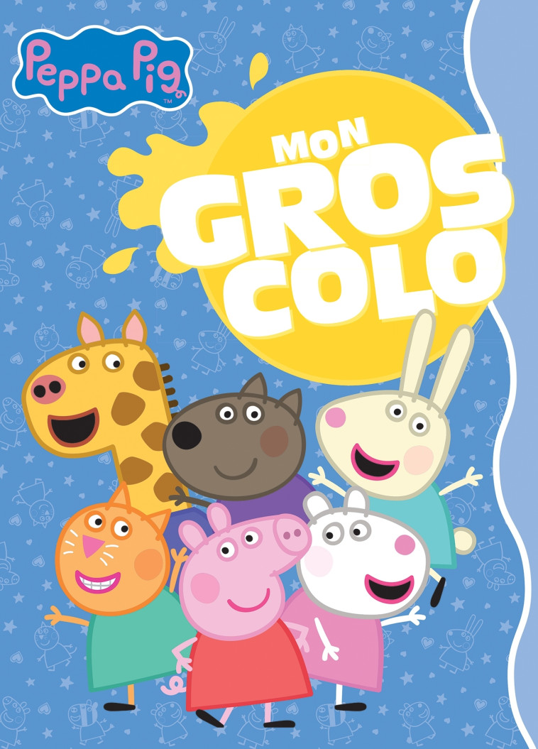 Peppa Pig - Mon gros colo - XXX - HACHETTE JEUN.