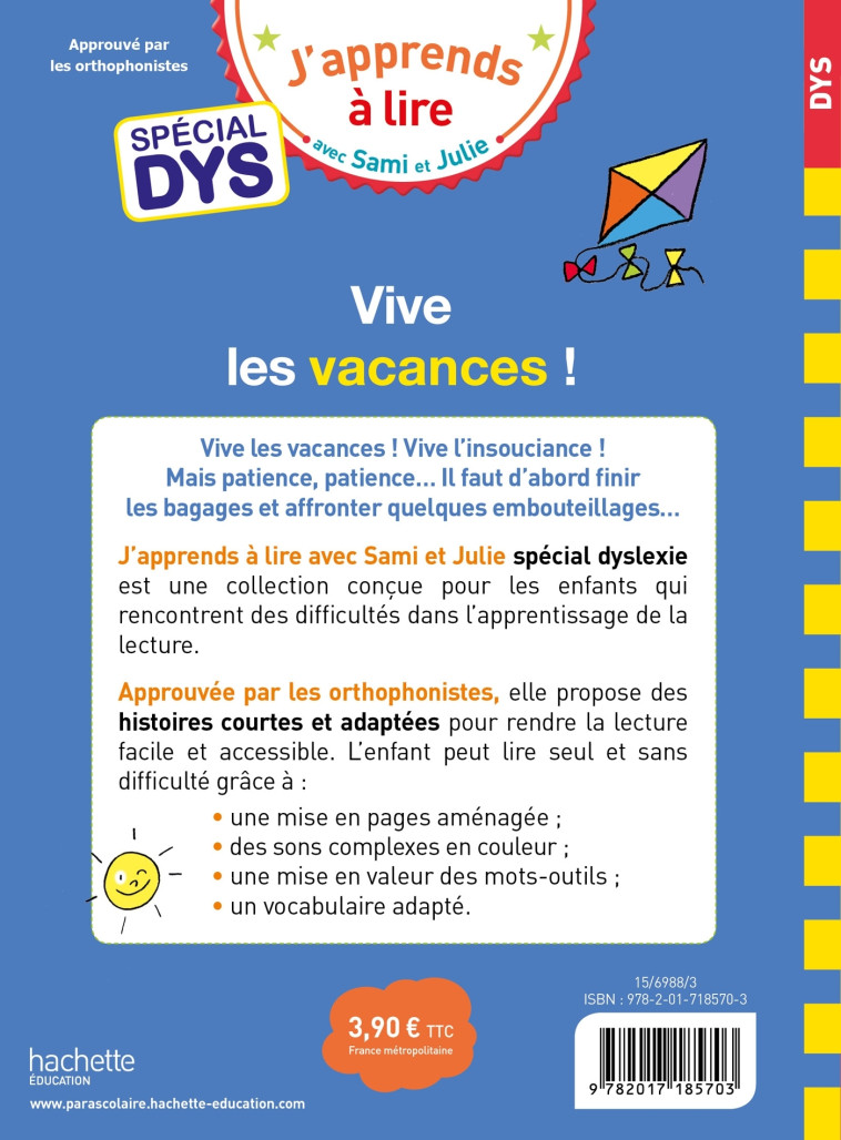 Sami et Julie- Spécial DYS (dyslexie) Vive les vacances ! - Emmanuelle Massonaud - HACHETTE EDUC