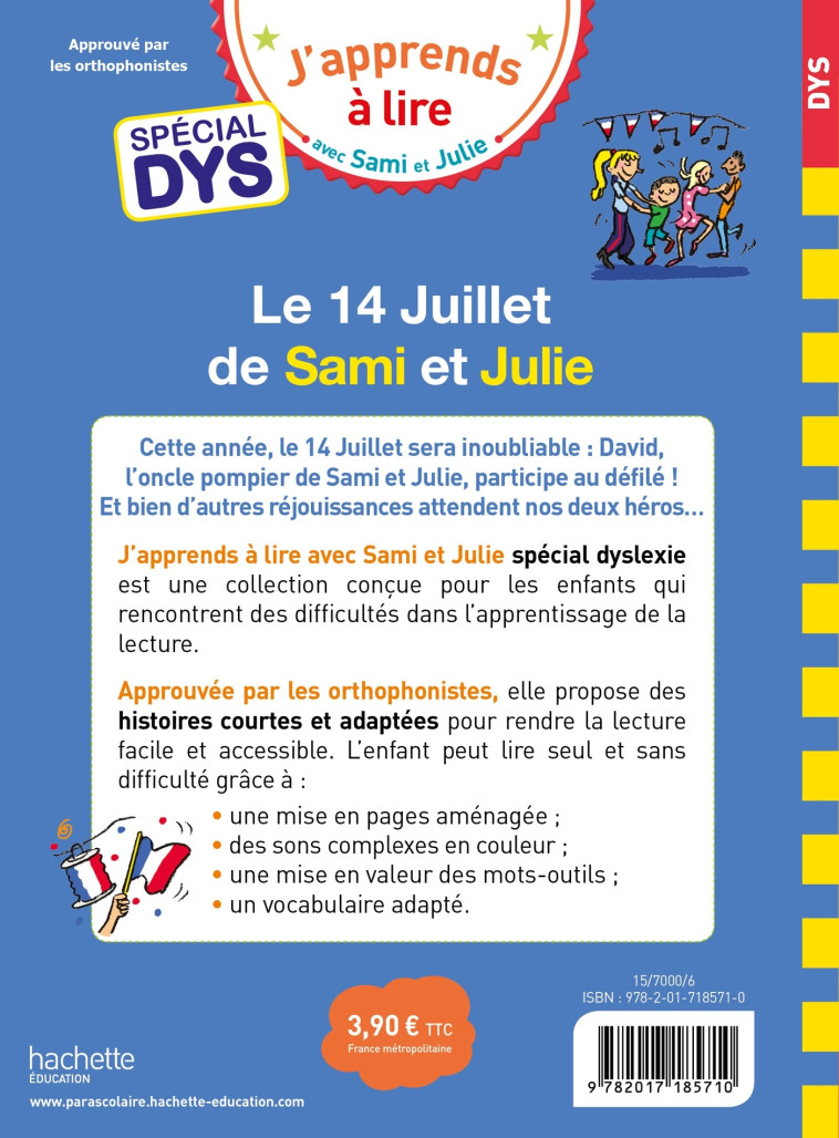 Sami et Julie- Spécial DYS (dyslexie) Le 14 Juillet de Sami et Julie - Emmanuelle Massonaud - HACHETTE EDUC