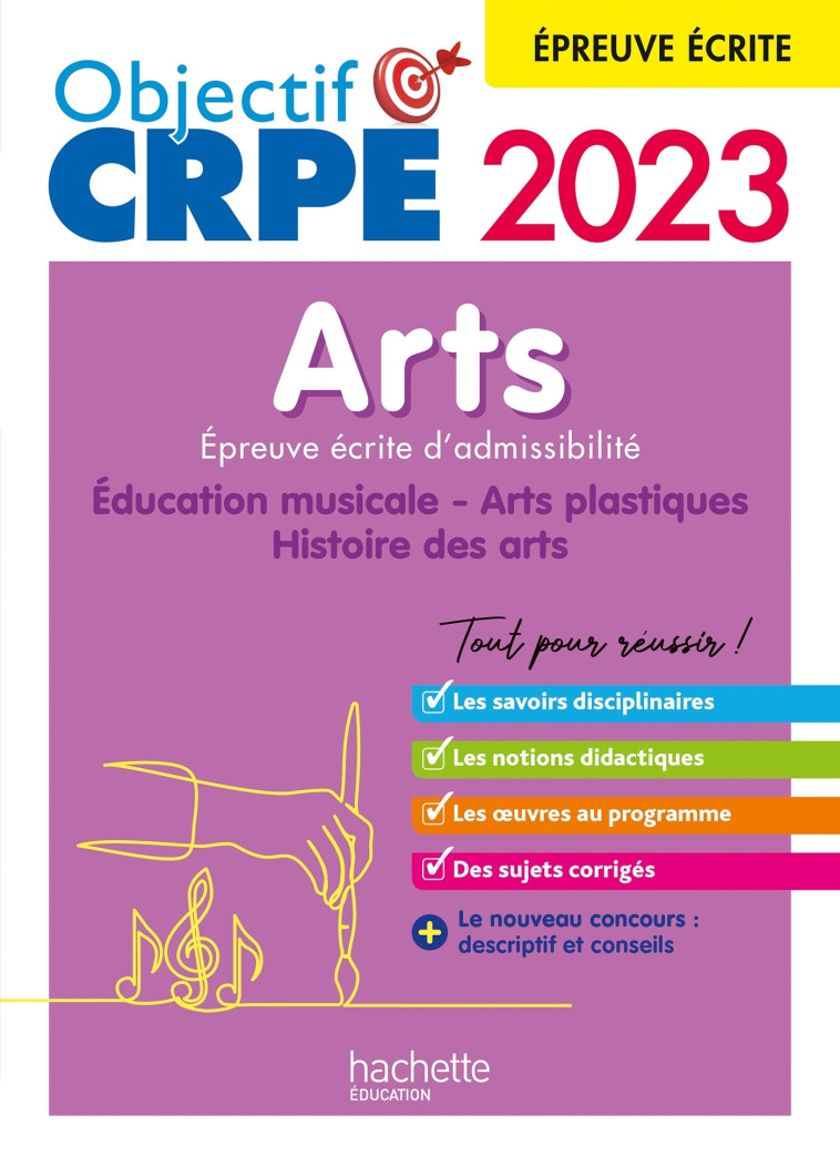 Objectif CRPE 2023 - Arts - Epreuve écrite d'admissibilité - Anne-Sophie Molinié - HACHETTE EDUC