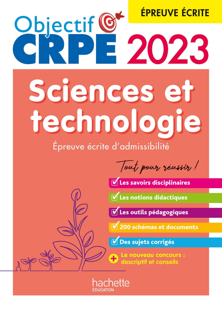 Objectif CRPE 2023 - Sciences et technologie - épreuve écrite d'admissibilité - Soria Hamdani-Bennour - HACHETTE EDUC