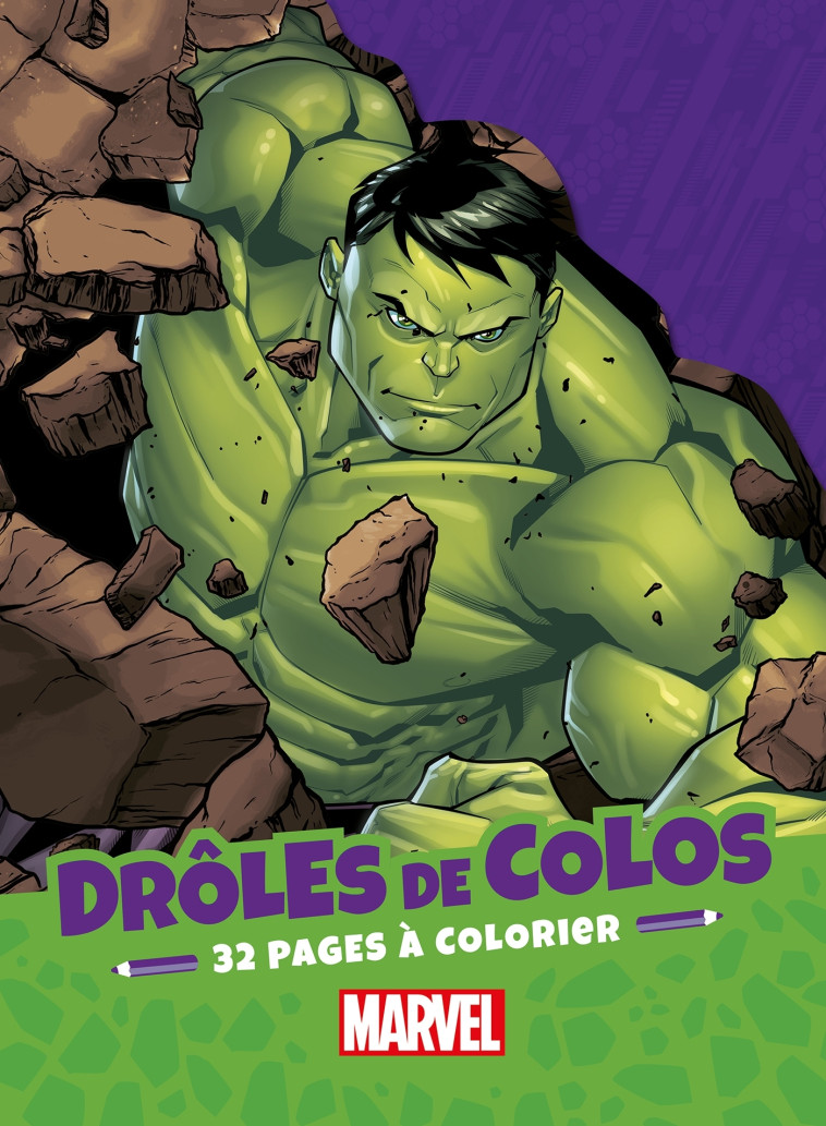 MARVEL - Drôles de colos -  Collectif - DISNEY HACHETTE