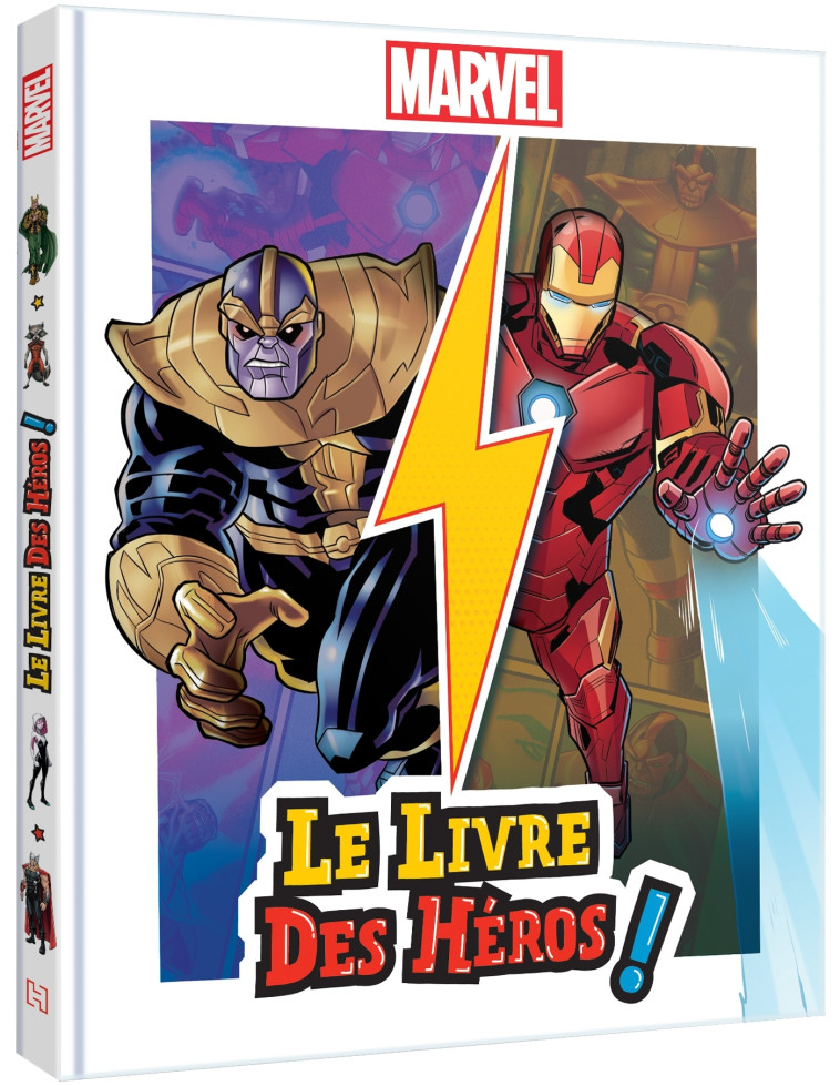 MARVEL - Le livre des héros ! - 5 histoires - XXX - DISNEY HACHETTE