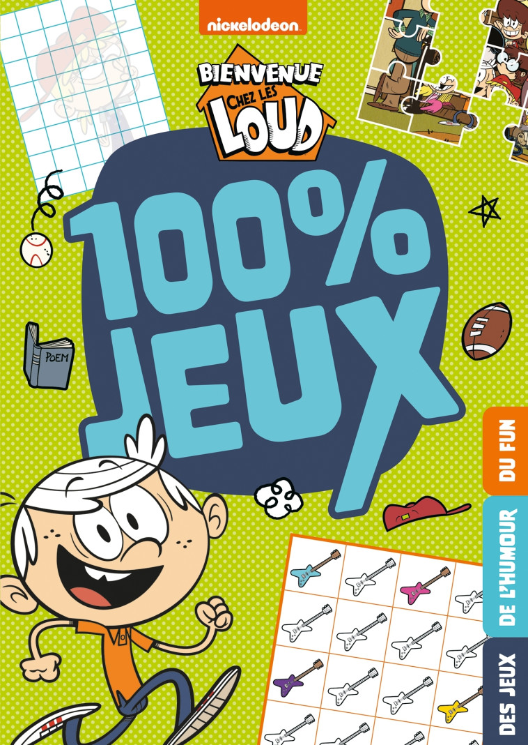 Bienvenue chez les Loud - 100% jeux - XXX - HACHETTE JEUN.