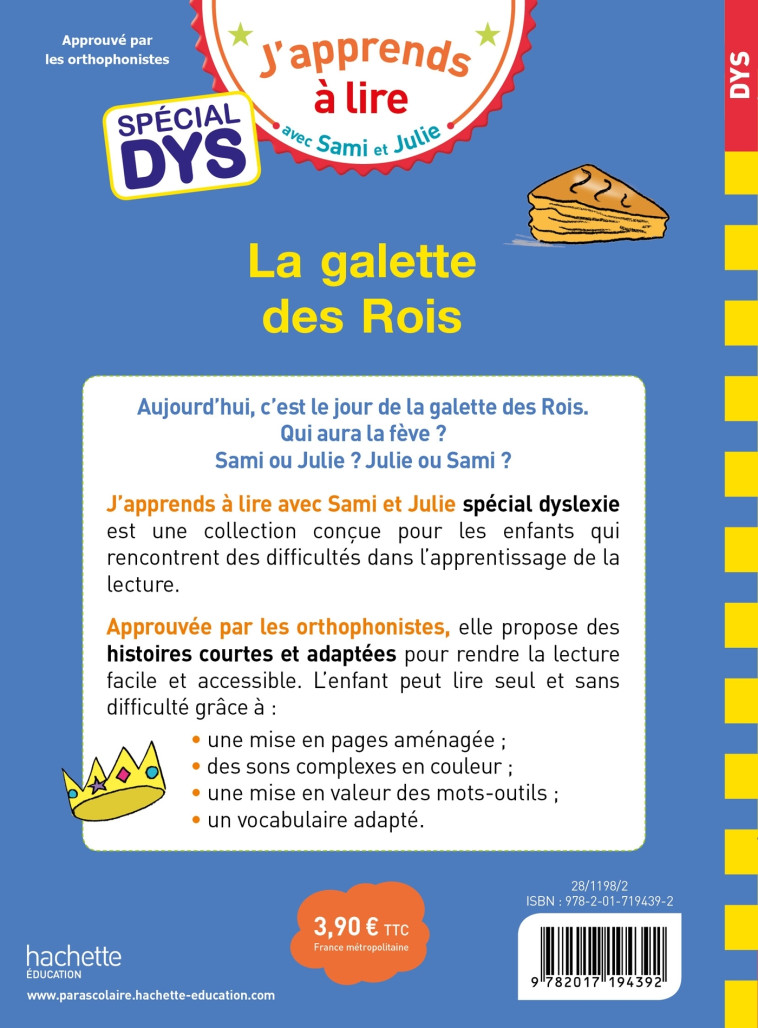 Sami et Julie- Spécial DYS (dyslexie) La galette des rois - Emmanuelle Massonaud - HACHETTE EDUC