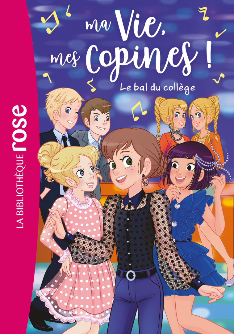 Ma vie, mes copines 28 - Le bal du collège - Catherine Kalengula - HACHETTE JEUN.