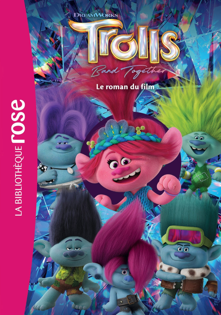 Les Trolls 3 - Le roman du film -   - HACHETTE JEUN.