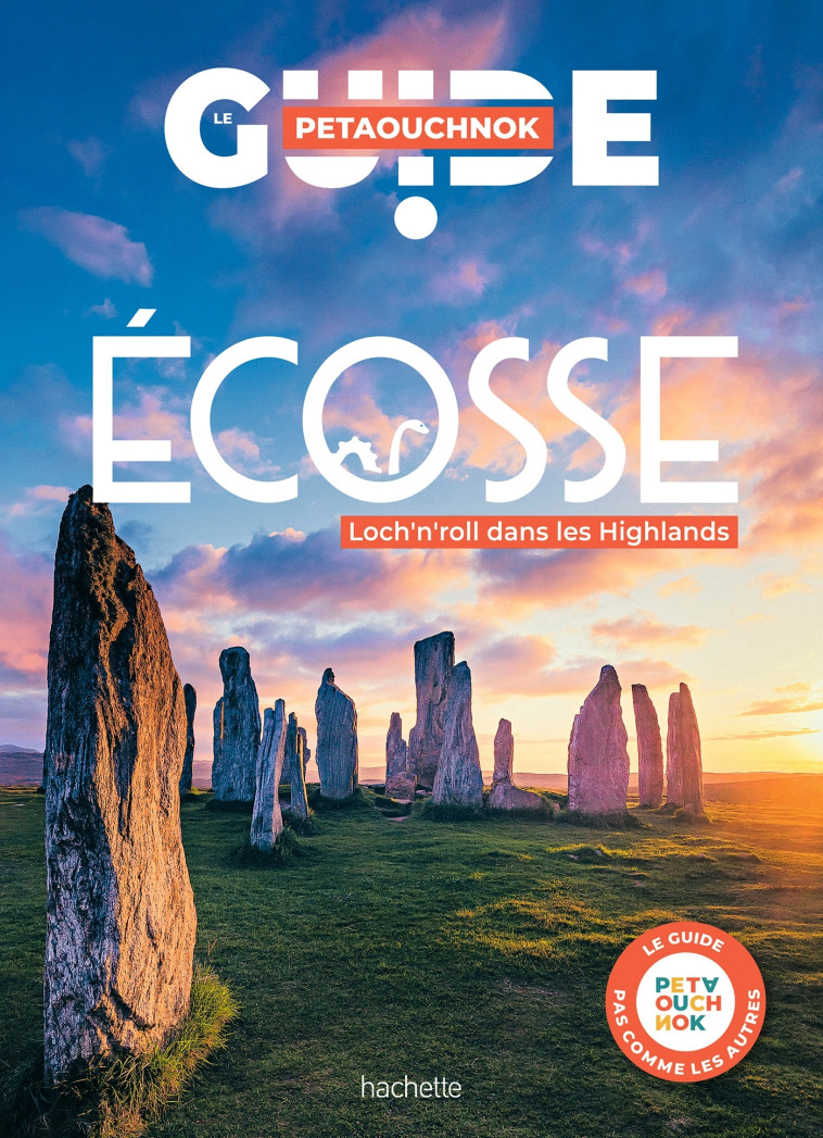 Ecosse guide Petaouchnok - Raphaël De Casabianca - HACHETTE TOURI