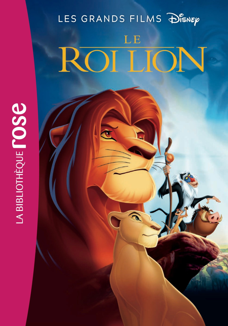 Les grands films Disney 02 - Le Roi Lion - Walt Disney - HACHETTE JEUN.