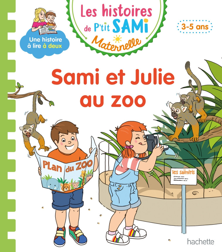 Les histoires de P'tit Sami Maternelle (3-5 ans) : Sami et Julie au zoo - Alain Boyer - HACHETTE EDUC