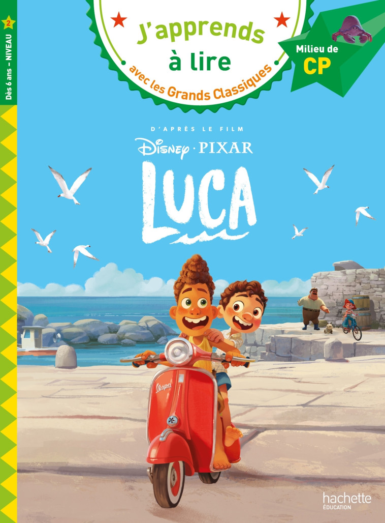 Disney - Luca, CP Niveau 2 - Isabelle Albertin - HACHETTE EDUC