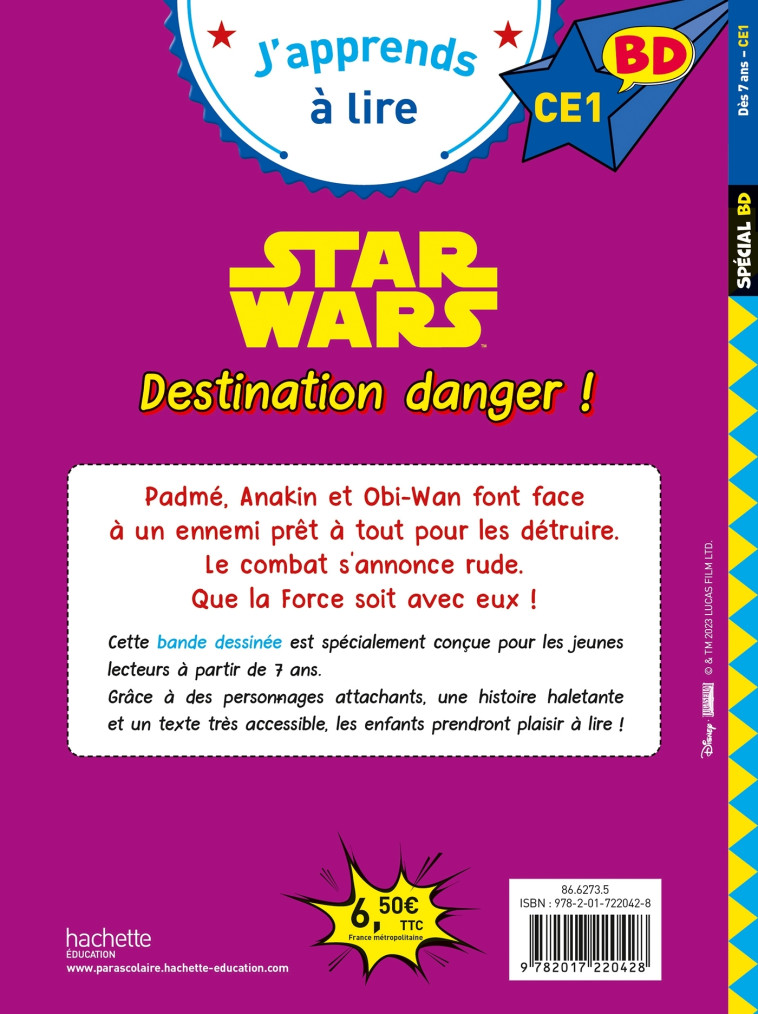 Disney BD CE1 - Star Wars - Destination danger ! - Isabelle Albertin - HACHETTE EDUC