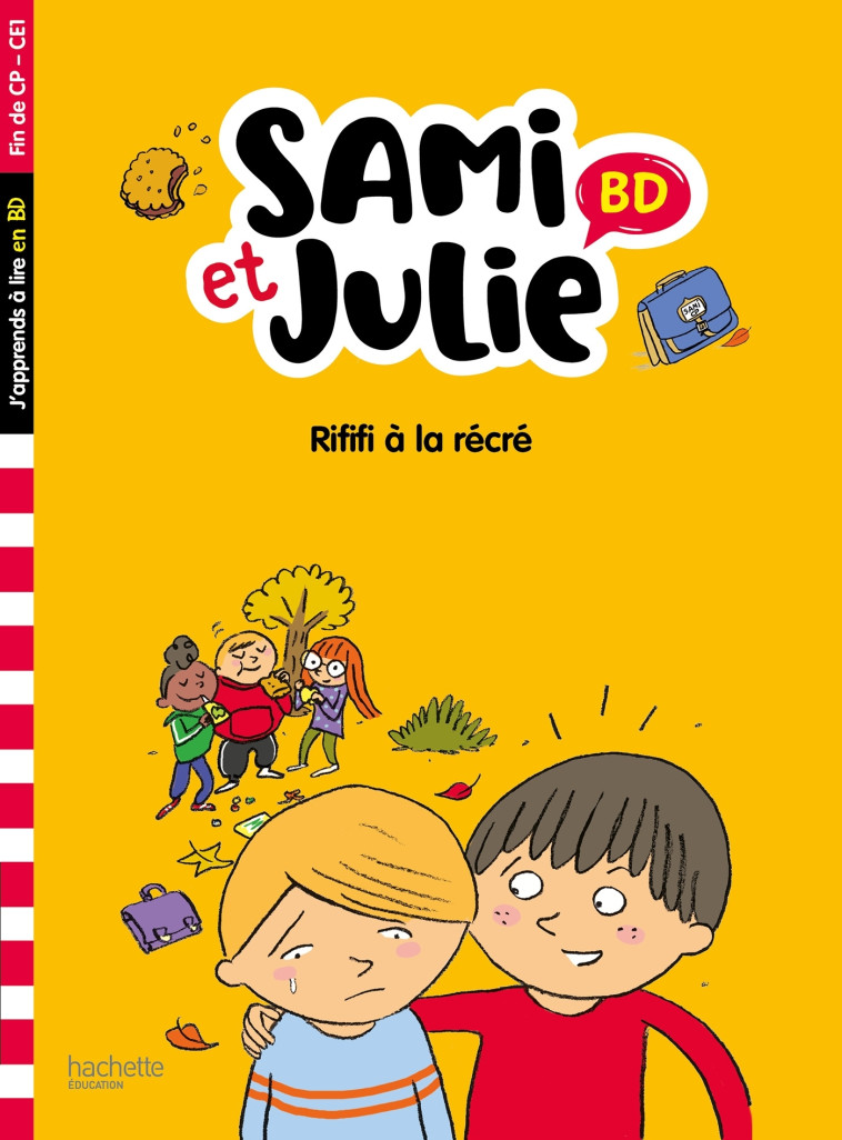 Sami et Julie BD Fin de CP-CE1 - Rififi à la récré - Thérèse Bonté - HACHETTE EDUC