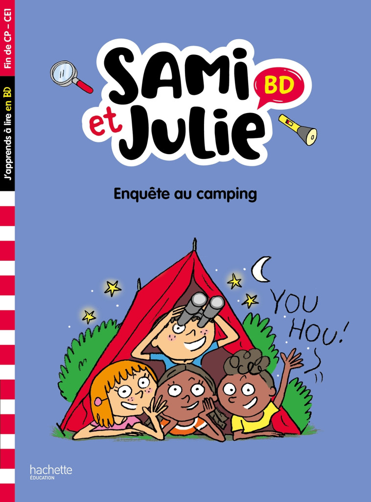 Sami et Julie BD Fin de CP-CE1 - Enquête au camping - Thérèse Bonté - HACHETTE EDUC