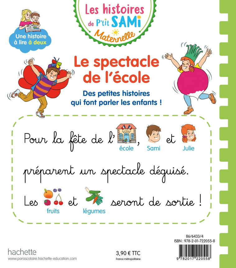 Les histoires de P'tit Sami Maternelle (3-5 ans) : Le spectacle de l'école - Alain Boyer - HACHETTE EDUC