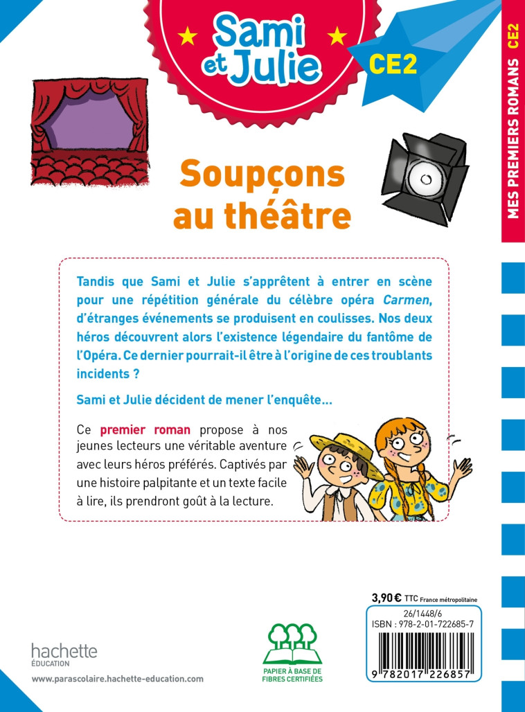 Sami et Julie Roman CE2 Soupçons au théâtre - Thérèse Bonté - HACHETTE EDUC