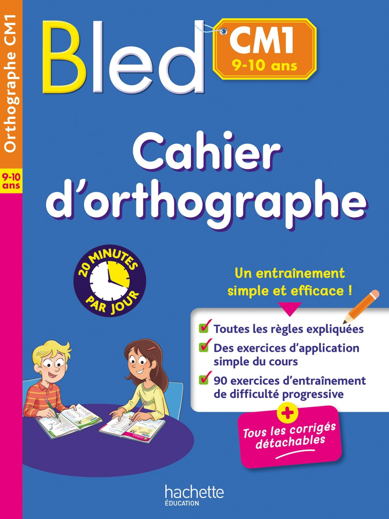 Bled Cahier d'orthographe CM1 - Claude Couque - HACHETTE EDUC