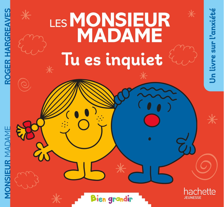 Monsieur Madame - Tu es inquiet -   - HACHETTE JEUN.