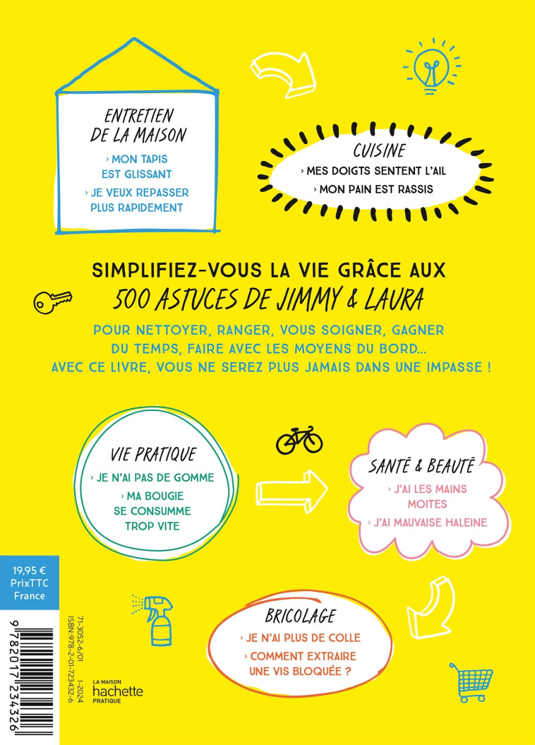 500 astuces et life hacks de la vie de tous les jours -  Jimmy et Laura - HACHETTE PRAT