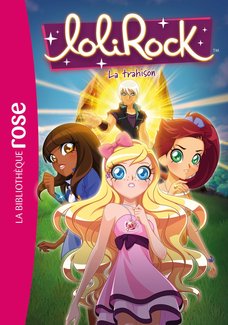 LoliRock 40 - La trahison -  Marathon Média - HACHETTE JEUN.