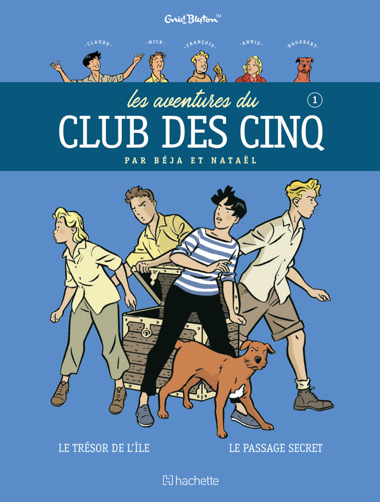 LES AVENTURES DU CLUB DES CINQ TOME 1 - Nouvelle édition -  Nataël - HACHETTE COMICS