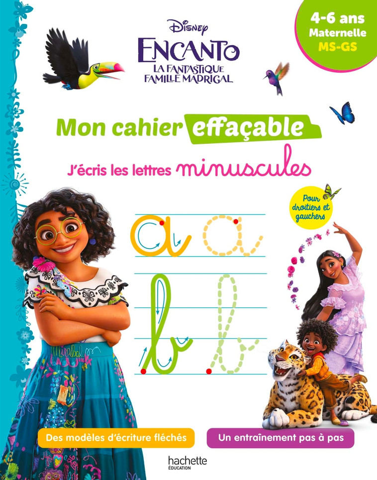 Disney - Encanto - Mon cahier effaçable - J'écris les lettres minuscules (4-6 ans) -   - HACHETTE EDUC