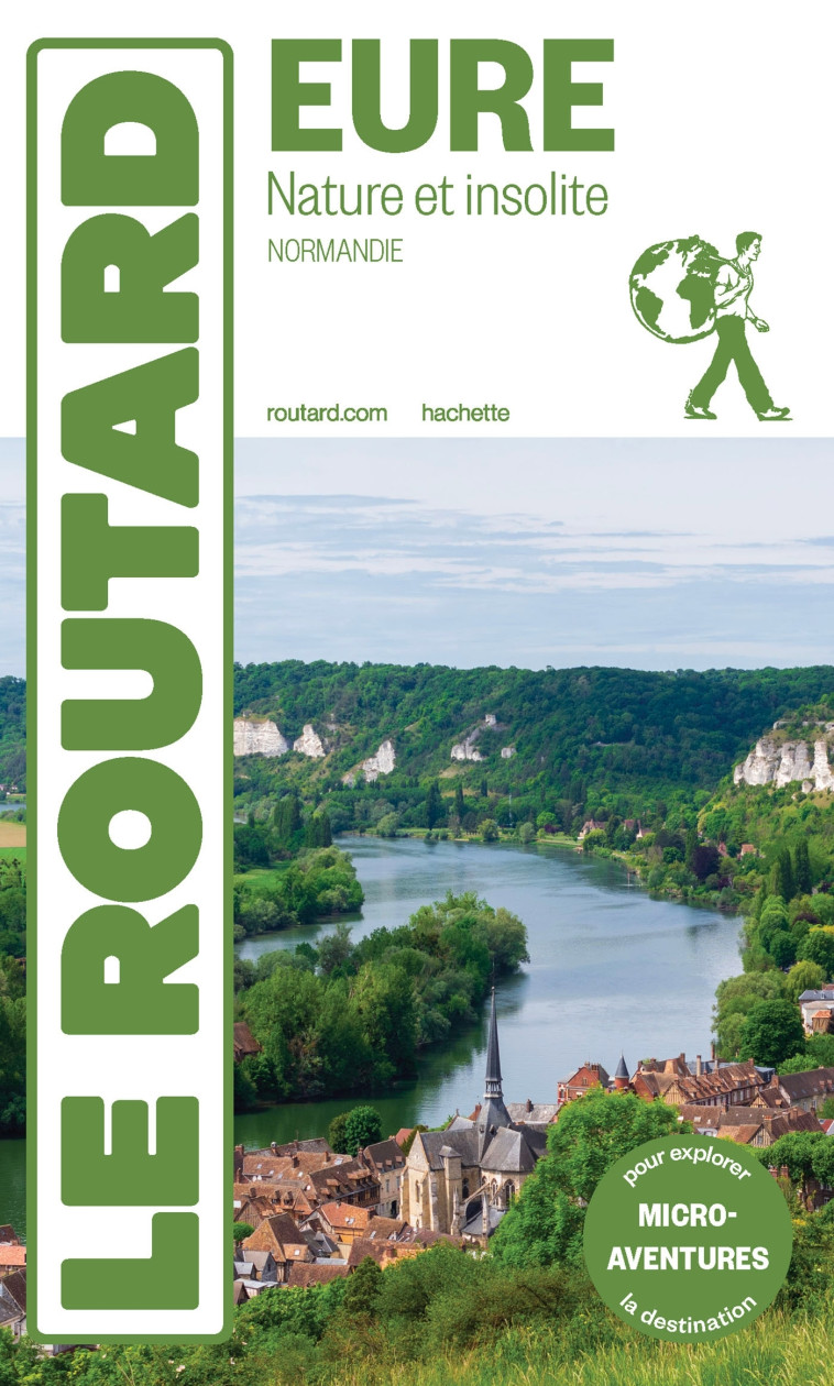 Guide du Routard Eure nature et insolite 2024 -   - HACHETTE TOURI