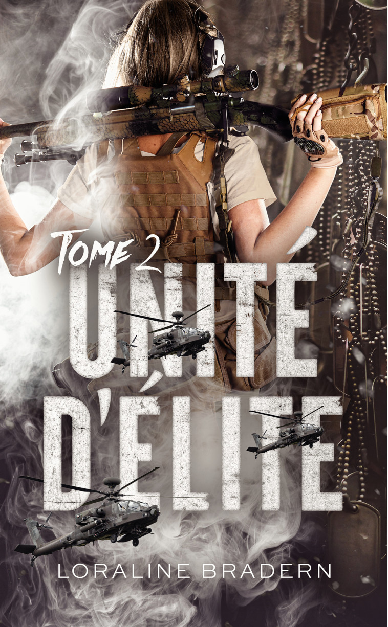 Unité d'Élite - Tome 2 - Loraline Bradern - HACHETTE HLAB