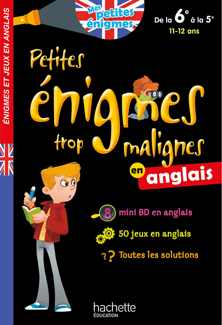 Petites énigmes trop malignes - Anglais de la 6e à la 5e - Cahier de vacances 2021 - Suzanna Robinson - HACHETTE EDUC