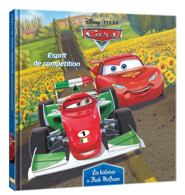 CARS - Les Histoires de Flash McQueen #7 - Esprit de compétition - Disney Pixar - XXX - DISNEY HACHETTE