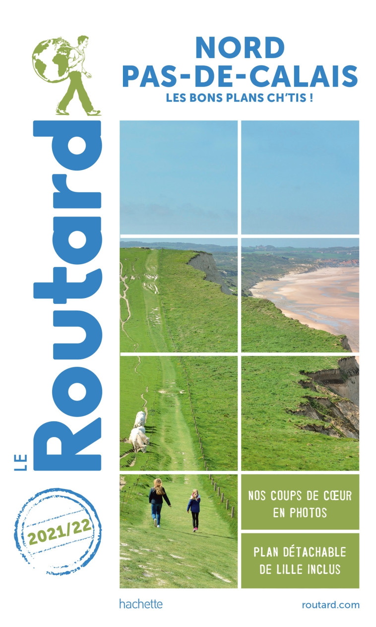 Guide du Routard Nord-Pas-de-Calais 2021/22 -   - HACHETTE TOURI