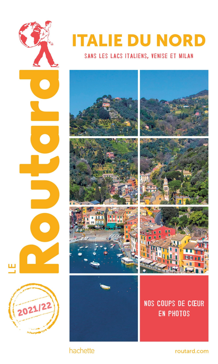 Guide du Routard Italie du Nord 2021/22 -   - HACHETTE TOURI