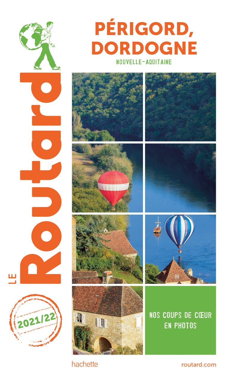 Guide du Routard Périgord, Dordogne 2021/22 -   - HACHETTE TOURI