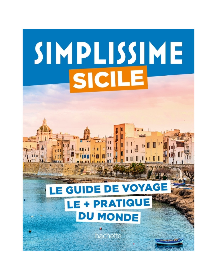 Sicile Guide Simplissime -   - HACHETTE TOURI