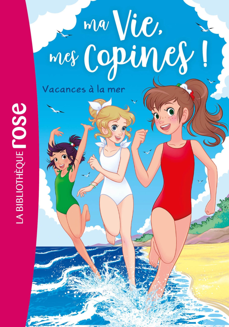 Ma vie, mes copines 31 - Vacances à la mer - Catherine Kalengula - HACHETTE JEUN.