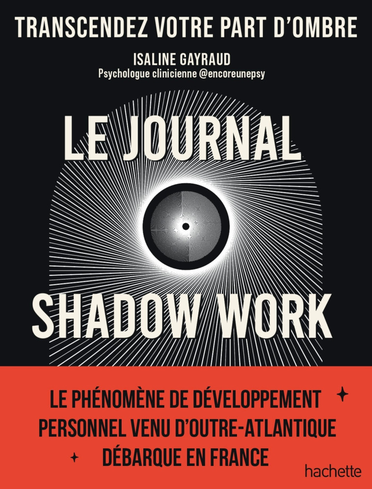 Le journal shadow work - Isaline Gayraud - HACHETTE PRAT