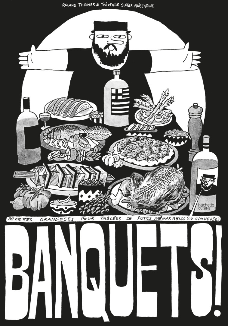 Banquets ! - Théophile Sutter - HACHETTE PRAT