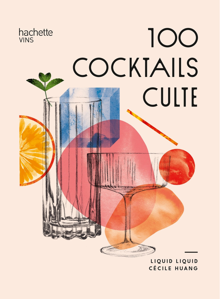 100 cocktails culte -   - HACHETTE PRAT