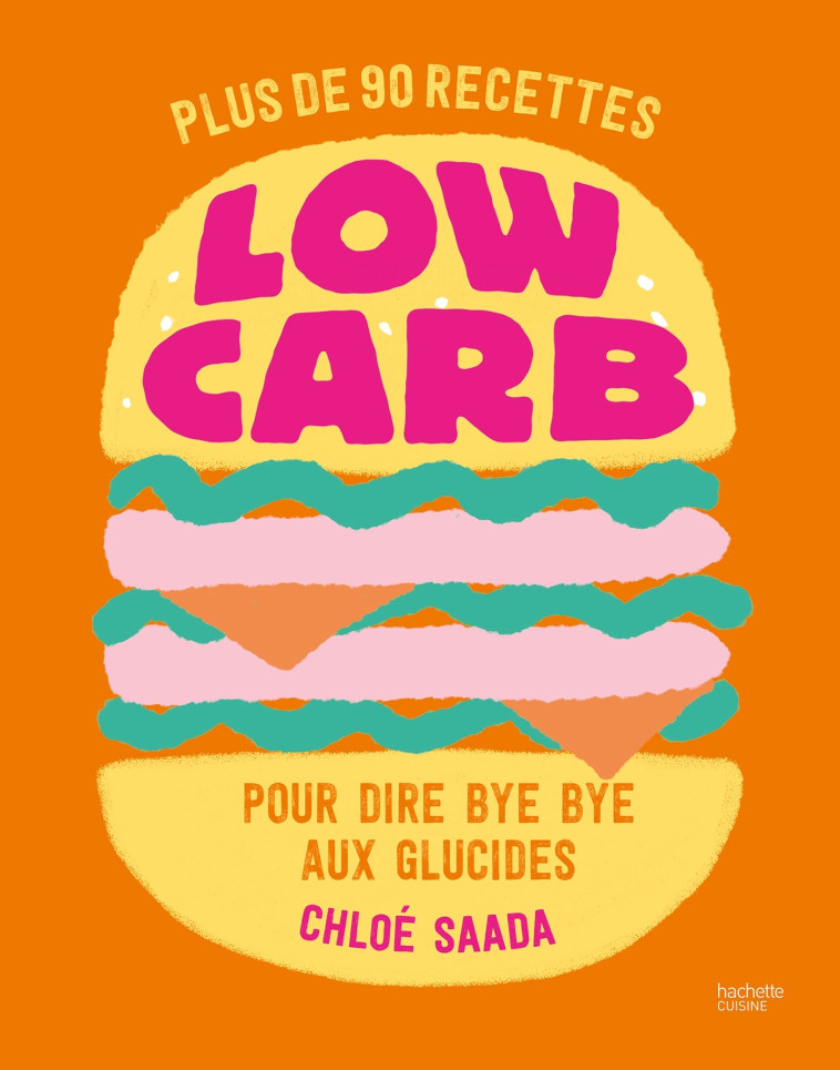 Low carb - Chloé Saada - HACHETTE PRAT