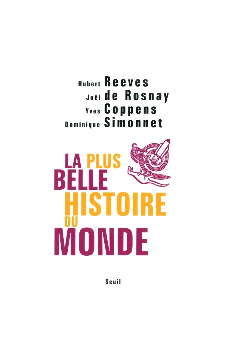 La Plus Belle Histoire du monde - Yves Coppens - SEUIL