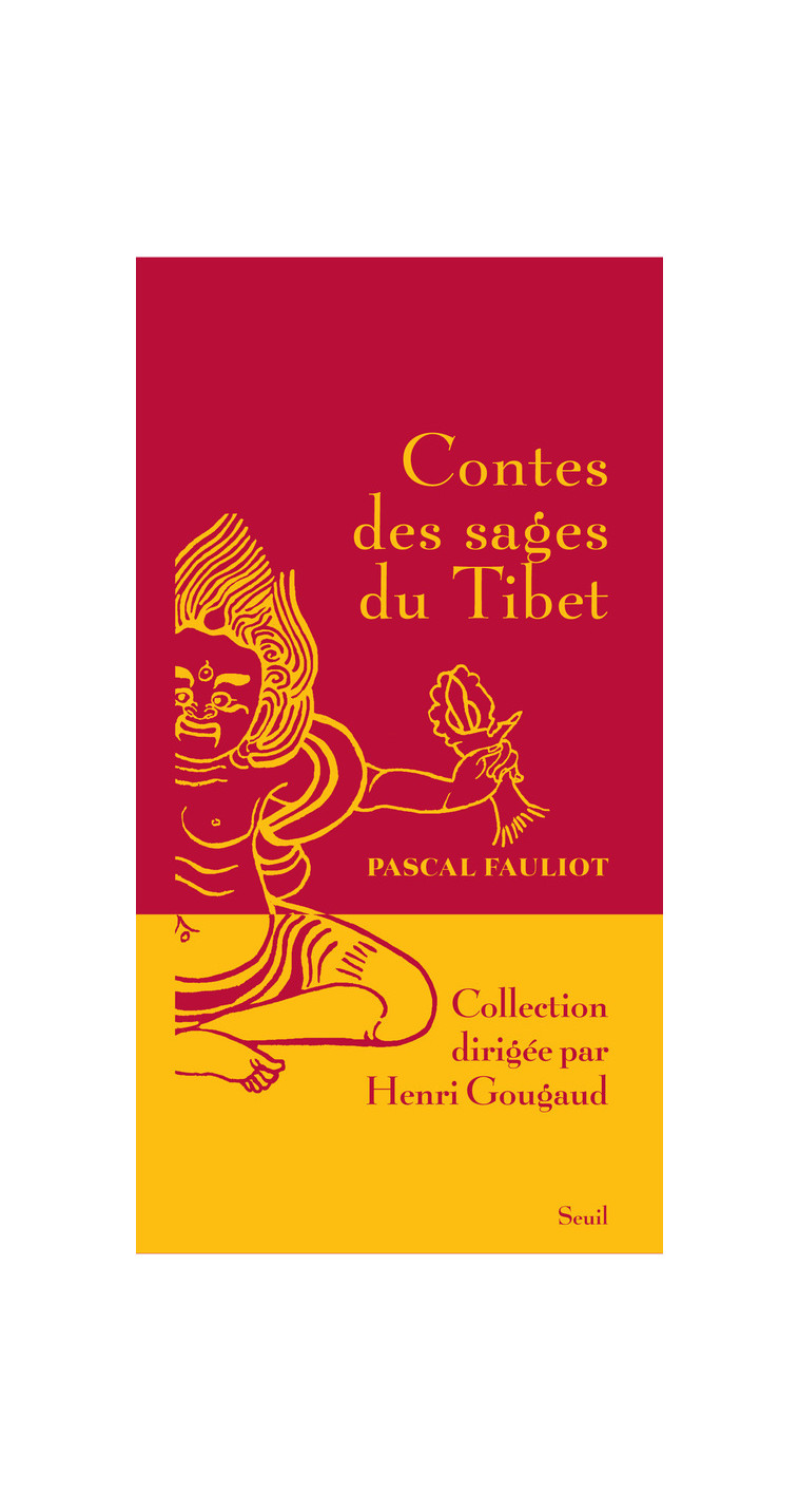 Contes des sages du Tibet - Pascal Fauliot - SEUIL