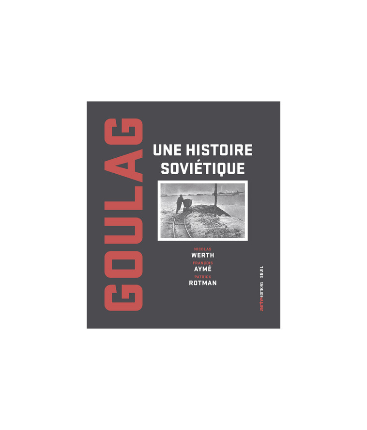 Goulag - François Aymé - SEUIL