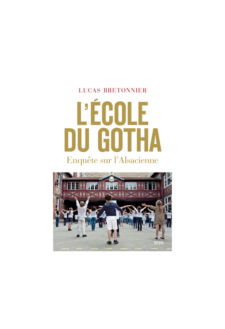 L'École du gotha - Lucas Bretonnier - SEUIL