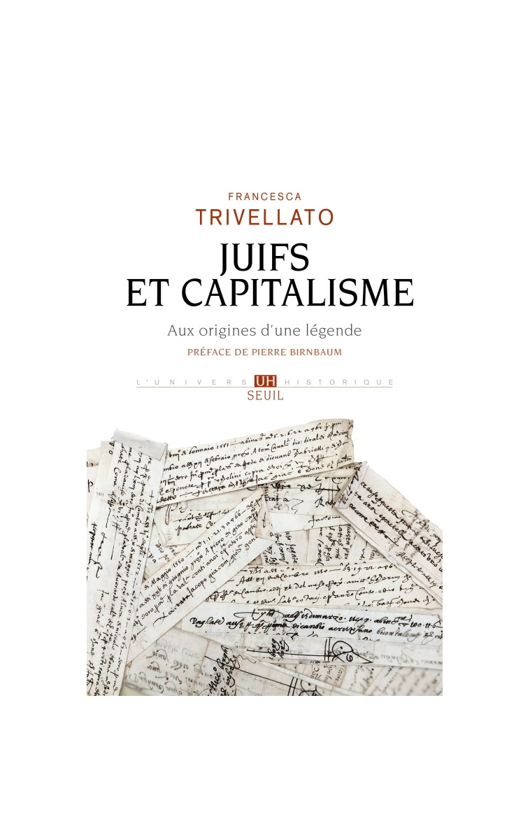 Juifs et capitalisme - Francesca Trivellato - SEUIL