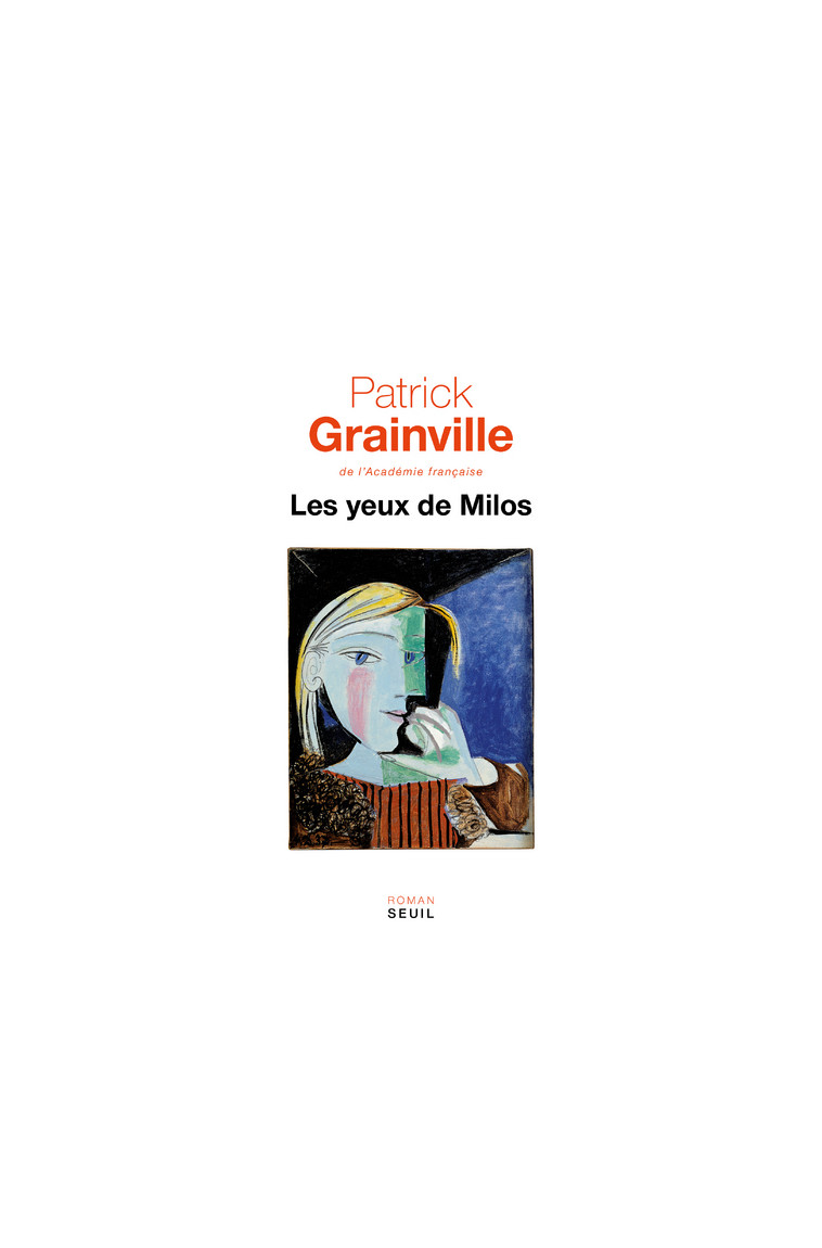 Les Yeux de Milos - Patrick Grainville - SEUIL